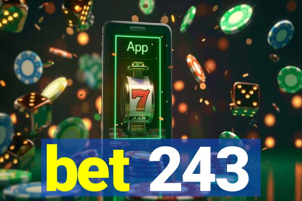 bet 243